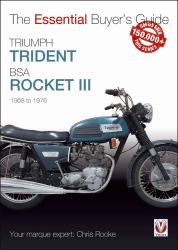 Triumph Trident and BSA Rocket III : 1968 To 1976