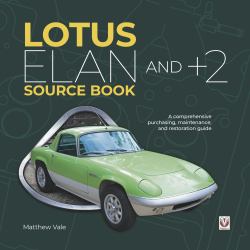 Lotus Elan and +2 Source Book : A Comprehensive Purchasing, Maintenance, and Restoration Guide