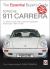 Porsche 911 Carrera : 3. 2 Series Coupé, Targa, Cabriolet and Speedster: Model Years 1984 To 1989