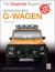 Mercedes-Benz G-Wagen : All Models, Including AMG Specials, 1979 To 2006