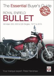 Royal Enfield Bullet : All Indian 350, 500 and 535 Singles, 1977 To 2015