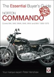 Norton Commando : Covers MkI, MkII, MkIIA, MkIII, MkIV and MkV 1968 - 1978