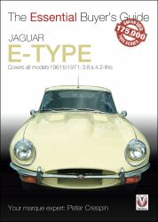 Jaguar E-Type : Covers All Models 1961 Go 1971: 3. 8 And 4. 2-Litre