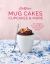 Cath Kidston Mug Cakes, Cupcakes and More!