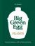 Big Green Egg Feasts : Innovative Recipes to Cook for Friends and Family