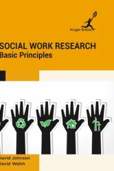 Social Work Research : Basic Principles