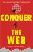 Conquer the Web : The Ultimate Cybersecurity Guide