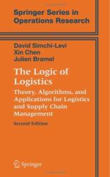 Logic of Logistics : Theory, Algorithms, and Applications for Logistics and Supply Chain Management