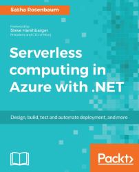 Serverless Computing in Azure With . NET