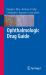 Ophthalmologic Drug Guide