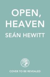 Open, Heaven