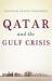 Qatar and the Gulf Crisis