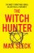 The Witch Hunter : The Chilling International Bestseller