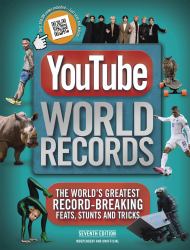 YouTube World Records : The Internet's Greatest Record-Breaking Feats