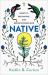 Native : Identity, Belonging, and Rediscovering God