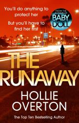 The Runaway : From the Author of Richard and Judy Bestseller Baby Doll