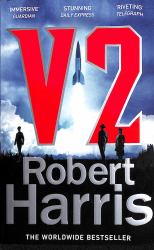 V2 : The Sunday Times Bestselling World War II Thriller