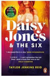 Daisy Jones and the Six : From the Author of the Hit TV Series