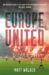 Europe United : 1 Football Fan. 1 Crazy Season. 55 UEFA Nations