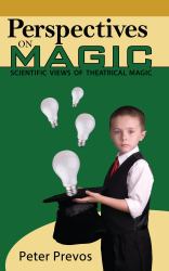 Perspectives on Magic : Scientific Views on Theatrical Magic