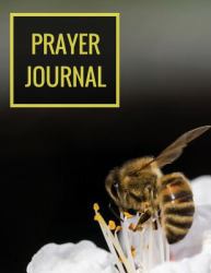 Prayer Journal : With Calendar 2018-2019 ,Daily Guide for Prayer, Praise and Thanks Workbook : Size 8. 5x11 Inches Extra Large Made in USA