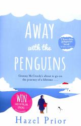 Away with the Penguins : The Heartwarming and Uplifting Richard and Judy Book Club 2020 Pick