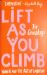 Lift As You Climb : Women and the Art of Ambition