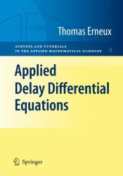 Applied Delay Differential Equations