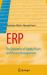 Enterprise Resource Planning (ERP) : The Dynamics of Operations Management