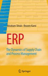 ERP : The Dynamics of Supply Chain and Process Management