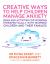 Creative Ways to Help Children Manage Anxiety : Ideas and Activities for Working Therapeutically with Worried Children and Their Families