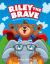 Riley the Brave - the Little Cub with Big Feelings! : Help for Cubs Who Have Had a Tough Start in Life