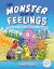 The Monster Book of Feelings : Creative Activities and Stories to Explore Emotions and Mental Health