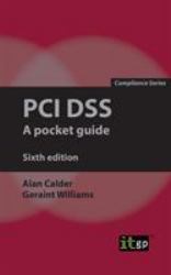 PCI DSS: a Pocket Guide