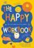 The Happy Workbook : The Feel-Good Activity Book