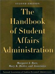 The Handbook of Student Affairs Administration