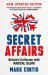 Secret Affairs : Britain's Collusion with Radical Islam