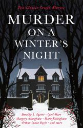 Murder on a Winter's Night : Ten Classic Crime Stories