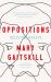 Oppositions : Selected Essays