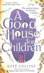 A Good House for Children