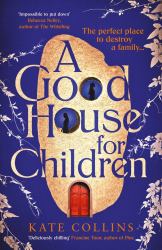 A Good House for Children