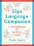 Sign Language Companion : A Handbook of British Signs