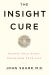 The Insight Cure : Change Your Story, Transform Your Life