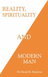 Reality, Spirituality, and Modern Man