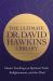 The Ultimate Dr. David Hawkins Library : Classic Teachings on Spiritual Truth, Enlightenment, and the Mind