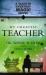 My Greatest Teacher : A Tales of Everyday Magic Novel