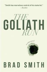 The Goliath Run