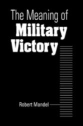 The Meaning of Military Victory