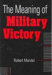 The Meaning of Military Victory