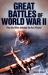 Great Battles of World War Two